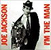 Joe Jackson - I'm Man