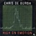 Chris De Burgh - High On Emotion