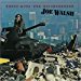 Joe Walsh - There Goes Neighborhood By Joe Walsh