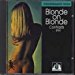 Blonde On Blonde - Contrasts...plus