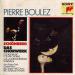 Schönberg, Pierre Boulez, John Shirley-quirk, Günther Reich, Bbc Singers, Bbc Chorus,  Bbc Symphony Orchestra - Schönberg: Das Chorwerk
