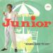 Junior - Mama Used To Say