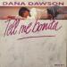 Dana Dawson - Tell Me Bonita