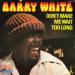 Barry White - Don't Make Me Wait Too Long