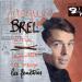 Brel, Jacques - Les Toros / Les Vieux / La Fanette / Les Fenêtres