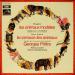 Poulenc / Saint-saëns - Les Animaux Modèles - Le Carnaval Des Animaux [ Société Des Concerts Du Conservatoire*, Georges Prêtre, Aldo Ciccolini, Alexis Weissenberg]