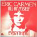 Eric Carmen - All By Myself