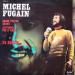 Michel Fugain - Quand L'oiseau Chante Je N'aurai Pas Le Temps + 25 Grands Succès