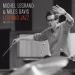 Michel Legrand & Miles Davis - Legrand Jazz