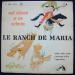 Chiboust Noël - Le Ranch De Maria / Ronde Ronde Ronde / J'aime Pas La Fête / L'apprivoisée