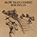 Dylan - Slow Train Coming