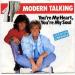 Modern Talking - You're My Heart You're My Soul