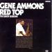 Gêne Ammons Red Top - The Savoy Sessions
