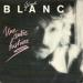 Blanc, Gérard - Une Autre Histoire / Dans Quelle Vie ?