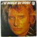 Hallyday Johnny - J'ai Oublié De Vivre / Les Filles Du Paradis