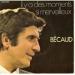 Bécaud Gilbert - Il Y A Des Moments Si Merveilleux / Félicitations