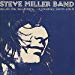 Steve Miller Band - Recall The Beginning...