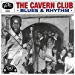 Various Artists - Cavern Club Blues & Rhythm