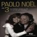 Paolo Noël - J'ai Mordu Dans La Vie Et La Vie M'a Mordu