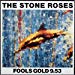 Fools Gold 9.53