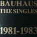 Bauhaus - Bauhaus - Singles 81 - 83 - Lp Vinyl