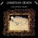 Christian Death - Catastrophe Ballet Live