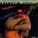 Little Milton (90) - Too Much Pain