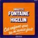 Fontaine, Brigitte (brigitte Fontaine, Jacques Higelin, Areski Belkhacem) - Cet Enfant Que Je T'avais Fait