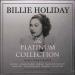Billie Holiday - The Platinum Collection