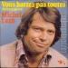 Michel Leeb - Vous Battez Pas Toutes