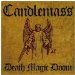 Candlemass - Death Magic Doom