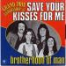 Brotherhood Of Man - Save Your Kisses For Me