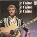 Hallyday, Johnny - Je T'aime, Je T'aime, Je T'aime / Danger D'amour