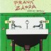 Frank Zappa - Waka/jawaka 4,95 12,90 20 2,20(7 7 10)19 Vg+ Genre: Electronic, Jazz, Rock Style: Fusion, Prog Rock