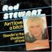 Stewart, Rod - Ain't Love A Bitch / Standin' In The Shadows Of Love