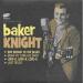Baker Knight - Bop Boogie To The Blues