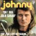 Hallyday, Johnny - Oh ! Ma Jolie Sarah / Que J'aie Tort Ou Raison...