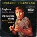 Celentano Adriano - Stai Lontana Da Me / Amami E Baciami / Preghero' / Pasticcio In Paradiso