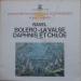 Ravel - Orchestre Philharmonique De Strasbourg, Alain Lombard - Ravel, Boléro, La Valse, Daphnis Et Chloé Suite N° 2