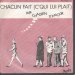 Chagrin D'amour - Chacun Fait