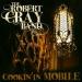 Cray Robert (2010) - Cookin' In Mobile