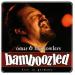 Dykes Omar Kent (2006) - Bamboozled