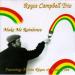Royce Campbell - Mâle Me Rainbows