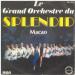 Le Grand Orchestre Du Spendid - Macao