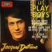 Dutronc, Jacques - Les Play Boys / Sur Une Nappe De Restaurant / On Nous Cache Tout, On Nous Dit Rien / La Fille Du Père Noël