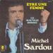 Sardou, Michel - Etre Une Femme / Le Mauvais Homme