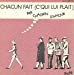 Chagrin D'amour - Chacun Fait