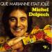 Michel Delpech - Que Marianne Etait Jolie