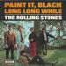 The Rolling Stones - Paint It Black / Long Long While