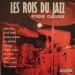 Les Rois Du Jazz - Epoque Classique